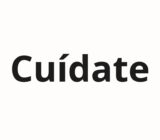 ¡Cuídate! –